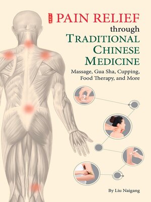 cover image of Pain Relief through Traditional Chinese Medicine